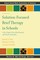 Solution-Focused Brief Therapy in Schools