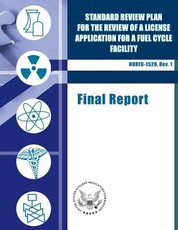 Standard Review Plan for the Review of a License Application for a Fuel Cycle Facility