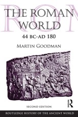 Goodman, M: Roman World 44 BC-AD 180