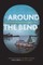 Around the Bend