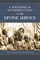 The Divine Service: A Historical Introduction