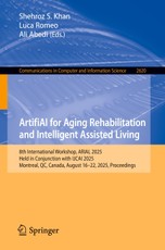 ArtifiAI for Aging Rehabilitation and Intelligent Assisted Living