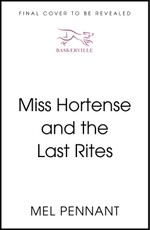 Miss Hortense and the Last Rites