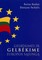 Gelbėkimės ir gelbėkime Europos Sąjungą