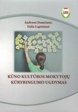 Kūno kultūros mokytojų kūrybingumo ugdymas