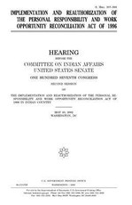 Implementation and reauthorization of the Personal Responsibility and Work Opportunity Reconciliation Act of 1996