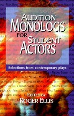 Audition Monologs for Student Actors--Volume 1