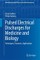 Pulsed Electrical Discharges for Medicine and Biology