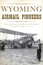 Wyoming Airmail Pioneers