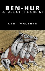 Wallace, L: Ben-Hur, a tale from the Christ