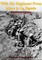 With My Regiment From Aisne to La Bassee [Illustrated Edition]