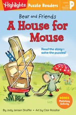 Shaffer, J: Bear and Friends: A House for Mouse