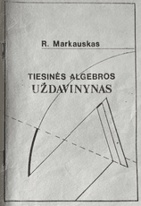 Tiesinės algebros uždavinynas