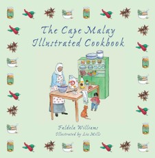 The Cape Malay Illustrated Cookbook