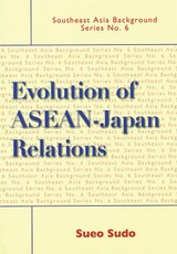 Evolution of ASEAN-Japan Relations