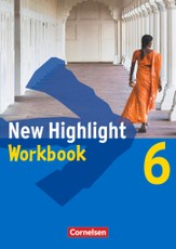 New Highlight. Allgemeine Ausgabe 6: 10. Schuljahr. Workbook