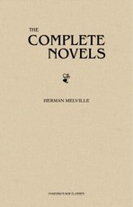Herman Melville: The Complete Novels