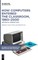 How Computers Entered the Classroom, 1960-2000