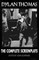 Dylan Thomas: The Complete Screenplays