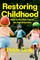 Restoring Childhood