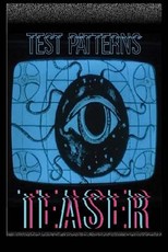 Test Patterns Teaser #1