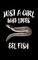 Just A Girl Who Loves Eel Fish