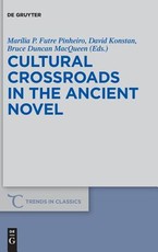 Cultural Crossroads in the Ancient Novel