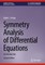 Symmetry Analysis of Differential Equations