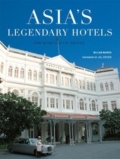 Asia's Legendary Hotels