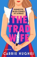 The Trad Wife