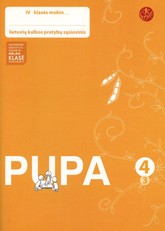 Pupa. Pratybų sąsiuvinis 4 klasei, 3 dalis (pagal 2016 m. programą). Serija ŠOK