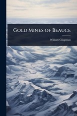 Gold Mines of Beauce