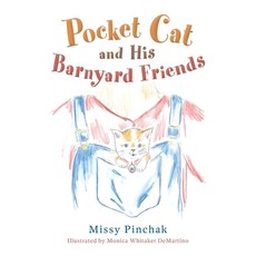 Pocket Cat and His Barnyard Friends