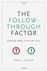 The Follow-Through Factor