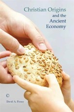 Christian Origins and the Ancient Economy
