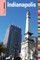 Insiders' Guide(r) to Indianapolis