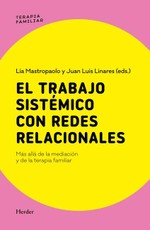El Trabajo Sistemico Con Redes Relacionales