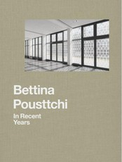 Bettina Pousttchi. In Recent Years
