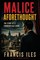 Malice Aforethought - The Story of a Commonplace Crime
