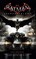 Batman Arkham Knight: The Official Novelization