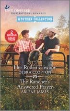 Clopton, D: Her Rodeo Cowboy and The Rancher's Answered Pray