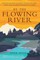 By the Flowing River