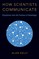 How Scientists Communicate