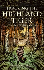 Tracking The Highland Tiger