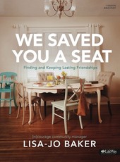 We Saved You a Seat - Bible Study Book