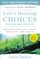 Life's Healing Choices Revised and Updated