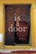 Is a Door