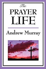 The Prayer Life