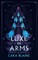 Luxe in Arms