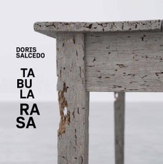 Doris Salcedo. Tabula Rasa